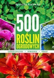 500 roślin ogrodowych, Gawłowska Agnieszka