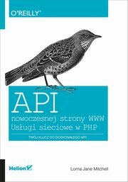 API nowoczesnej strony WWW Usługi sieciowe w PHP, Mitchell Lorna Jane