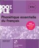 100% FLE Phonetique essentielle du francais B1/B2 + CD MP3, Kamoun Chaneze, Ripaud Delphine
