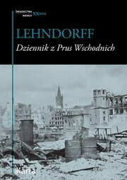 Dziennik z Prus Wschodnich, Lehndorff Hans von