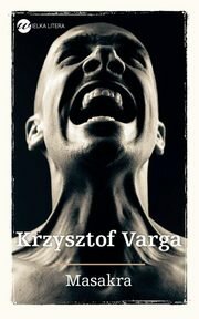 Masakra, Varga Krzysztof