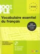 100% FLE Vocabulaire essentiel du français A1-A2+CD, Andia Luis Alberto, Rimbert Odile