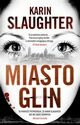 Miasto glin, Slaughter Karin
