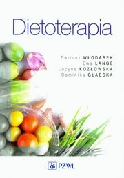 Dietoterapia, Dariusz Włodarek, Ewa Lange, Lucyna Kozłowska, Dominika Głąbska